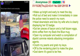 captaincrunch пов This is how I drive to work everyday X.com MAGA Anonymous (ID: YhaOr4fV 01/15/26(Thu)22:43:41 No.526129155 >Wake up bright and early to meet the day. >Roll out of bed and make it immediately in case the police need to search my room. >Head downstairs and kiss my wife who is clearly displaying her ID badge. >Eat ten pieces of bacon and a half dozen eggs, drink coffee from my Back the Blue mug. >Open my computer and watch a compilation of d------ commie retards attacking immigration agents. >Clutch my pearls and grab my keys. >Off to the rendering plant to make the glue. >God damn it's good to be free.