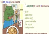 File: IMG_1850.jpg (132 KB, 1200x905) I ♥ PEPE ☐ Anonymous (ID: /HrTpnYO) 01/15/26(Thu) >be me >waffle enjoyer >wake up hungry >prepare some waffles >they are good >thank you waffles I did not shove any waffles un my ass this time