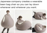 Japanese company creates a wearable bean bag chair so you can lay down whenever and wherever you want.