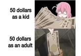 50 dollars as a kid 10000 銀行券 8449 青万円 10000 Z * 1万円 50 dollars as an adult