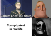 Corrupt priest in Frieren Corrupt priest in real life
