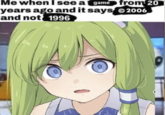 Me when I see a game years ago and it says and not 1996 from 20 2006