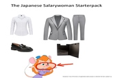 The Japanese Salarywoman Starterpack MI Disclaimer: If any of the items is Al generated, blame amazon or wherever the heck I picked it up