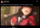 golluktrice @gollukrem my siblings are watching kakegurui over this image im crying We're now at the essence of it! The fun only starts now! 4:59 PM • Jan 15, 2026 50.6K Views 0