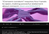 "Consent condom" requires four hands to open, making powerful statement about consent cbsn.ws/2GbiSZ3 154 BEST COMMENTS PLACER CONSENTIDO Tulipan 38 ↑ Share kuzcoandpacha • 2h Great, now I could get rad by General Grievous and nobody would believe me