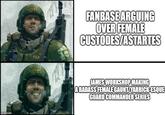 imgflip.com FANBASE ARGUING OVER FEMALE CUSTODES/ASTARTES JAMES WORKSHOP MAKING A BADASS FEMALE GAUNT/YARRICK-ESQUE GUARD COMMANDER SERIES