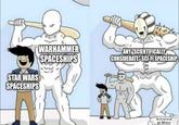STAR WARS SPACESHIPS WARHAMMER SPACESHIPS ANY SCIENTIFICALLY CONSIDERATE SCI-FI SPACESHIP As Crónicas de Wesley