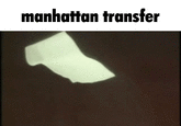 manhattan transfer