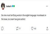 toskarin the nine most terrifying words in the english language: moonbeast on the loose, ice cream has gone extinct о 77 143 ↑