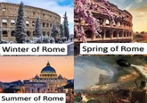 Winter of Rome Spring of Rome Summer of Rome