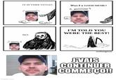 imgflip.com IT IS TIME TO GO. Was I a GOOD MEME? NO. I'M TOLD YOU WERE THE BEST! seebangnow JVAIS CONTINUER COMME ÇO!!