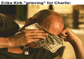 Erika Kirk "grieving" for Charlie: 20