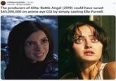 A Reddit meme. The post reads, "The producers of Alita: Battle Angel (2019) could have saved $45,000,000 on anime eye CGI by simply casting Ella Purnell."