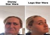 Disney Lego Star Wars Star Wars made with mematic