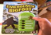 Archie McPhee EMERGENCY BIGFOOT EMERGENCY BIGFOOT HOWL SNORT ROAR GROAN BIGFOOT SOUNDS WHEN YOU NEED THEM! TRY ME