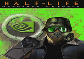 HALF-LIFE OPPOSING GEFORCE vvvvvv k=-In (0,500) 9.693/1 oran asaris