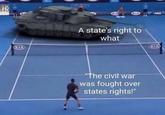KIA A state's right to what "The civil war was fought over states rights!" KIA