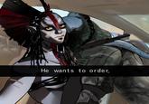 L FI He wants to order.