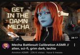 GET IN THE DAMN MECHA Mecha Battlesuit Calibration ASMR // alien, sci-fi, grim dark, techie AnnAnn ASMR 236 K vistas hace 6 meses - 28:17
