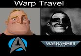 Warp Travel WARHAMMER 40,000