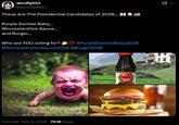 abcdfg953 @abdcfg9543 These Are The Presidential Candidates of 2028... 00 Purple Zombie Baby... Worcestershire Sauce... and Burger... Who are YOU voting for? !? #PurpleZombieBaby2028 #WorcestershireSauce2028 #Burger2028 1:35 AM Feb 3, 2026 79.1K Views • llurs SAUCE