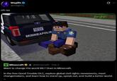 oh no Magills @magills POLICE OLICE MINNEAPOLIS Minecraft @Minecraft - Feb 2 Want to change the world IRL? Start in Minecraft. In the free Good Trouble DLC, explore global civil rights movements, meet changemakers, and learn how to stand up, speak out, and build a better world.