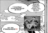 ই I better industrilize STAT So Great Qing got their ass beat by the British? And the Yanks are at our door? B or im FINISHED!!