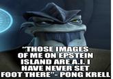 "THOSE IMAGES OF ME ON EPSTEIN ISLAND ARE A.I. I HAVE NEVER SET FOOT THERE"-PONG KRELL