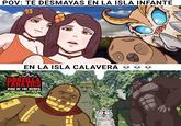 POV: TE DESMAYAS EN LA ISLA INFANTE EN LA ISLA CALAVERA ....... TIV GODZILLA FANATICS KING OF THE MEMES i