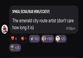 SPHEAL (ECRA/BLUE HENS/COLTS?) The emerald city route artist (don't care how long it is) 8:58pm 6 1 **150 +100 +25 THANK YOU FANS +25