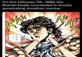 On this February 7th, 1889, Dio Brando finally succeeded in double penetrating Jonathan Joestar. エリナ