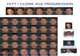 FETT/CLONE AGE PROGRESSION 16 20 24 28 32 36 40 BOIL DOGMA BOOST CHOPPER CUTUR TUP FIVES JESSE HEVY CUT LAWQUANE GUS HARDCASE JESTER JEK KIX STAK OX NUB DANIEL LOGAN BODIE TAYLOR SINKER SLICK REX WAXER SKETCH TEMUERA MORRISON PUNCH HUNTER WOLFFE 99 REX (OLD) WOLFFE (OLD) GREGOR (OLD
