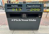 Barbie Oppenheimer 313 208 No cigarettes Use ashtrays #Pick YourSide Ballot Bin INET THIS WORLD