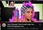 Top 5 Stands That Could Help You Find The Epstein List Thus Spoke Lance & Neil · 69K views • 3 months ago 10:51