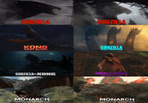 ODZILLA GODZILLA KONG SKULL ISLAND GODZILLA KING MONSTERS GODZILLAS KONG GODZILLA-KOND THE NEW EMPIRE MONARCH LEGACY OF MONSTERS MONARCH LEGACY OF MONSTERS
