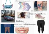 always this Honda Jazz Ultimate Disney Adult Thana means Family obligatory Stitch/ Jack Skellington tattoo slip on skechers greasy hair smells funny leggings are knock knees always see through prominent gums