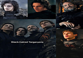 Black-haired Targaryens