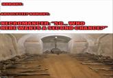 NOBODY: ABSOLUTELY NOBODY: NECROMANCER: "SO... WHO HERE WANTS A SECOND CHANCE?" imgflip.com