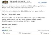 Jamey Pritchard · 3rd • VP of B2B Marketing | Drivin... 1d + Follow For anyone out there in the middle of negotiations for a new job, here's a power move: Ask for an additional $6,330/year on your salary. Why? You might ask. Because to eat a double chicken + guac chipotle bowl every day for an entire year you'd need $6,330/year (or roughly $17/per day). Know your worth. That's all. 234 ✓ Like Comment 29 Comments Share