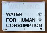 WARNING WATER NOT FOR HUMAN CONSUMPTION
