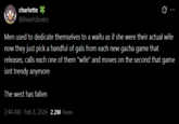 charlotte * @iheartclovers Men used to dedicate themselves to a waifu as if she were their actual wife now they just pick a handful of gals from each new gacha game that releases, calls each one of them "wife" and moves on the second that game isnt trendy anymore The west has fallen 2:44 AM Feb 8, 2026 - 2.2M Views