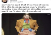 @iatemuggles someone said that this model looks like she is cosplaying every single scooby doo character simultaneously and i can't stop thinking about it 1/5