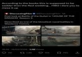 According to the books this is supposed to be sadder than the Red wedding... HBO i dare you to mess it up 4 DiscussingFilm @DiscussingFilm. 1d First look at Battle of the Gullet in 'HOUSE OF THE DRAGON' Season 3. Described as one of the bloodiest naval battles in Westeros' history. HBO max 18:39 - 19/02/2026 1,1M Views 191 1,8K 15K 745 E