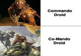 Commando Droid Co-Mando Droid