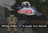 DEKAI Why Dis Look So Mad