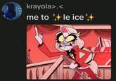 A comment left on TikTok. It reads, "me to ✨le ice✨" with a pic of Charlie from "Hazbin Hotel" giving the finger.
