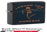I FOUND THIS HUMERUS Buck Wear Inc. 1/7 Buck Wear™ Humerus Design ☑ Get 15% Off