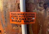 THIS WIRE IS STEEL CORE NOT COPPER IT HAS NO SCRAP VALUE! TACOMA POWER TACOMA PUBLIC UTILITIES