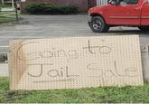 Going oing to Jail Sale