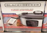 BLACK+DECKER GWIFI ENABLED 6 QUART SLOW COOKER COMPATIBLE WITH APPLE® & ANDROID™ FREE APP DOWNLOAD INCLUDED See back panel for operation requirements fline 30005 EAR BLACK+DECKER WIFI ENABLED 08:45 6:00PM START BLACK+DECKER 12:00 SELECT HIGH WARM TIME STOP START TM PROGRAM ANYWHERE FROM APP* OR USE AS A TRADITIONAL SLOW COOKER Free App allows you to program the slow cooker & monitor while away from home CAFP D See PRO USE ㅁ Programmable Digital Controls easily use as a traditional programmable slow cooker offline GWIFI TECHNOLOGY SCW30005 2 YEAR W